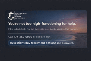 Call 774-252-6966 for outpatient day treatment in Falmouth — calming beach scene with Foundations Group Miller Outpatient logo and supportive message for high-functioning individuals